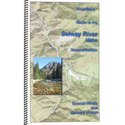 Guide to the Selway River