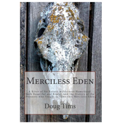 Merciless Eden by Doug Tims